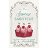 Sweet Saboteur