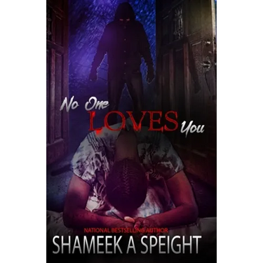 No One Loves You