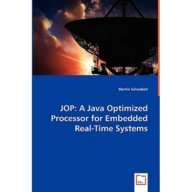 Jop: A Java Optimized Processor for Embedded Real-Time Systems