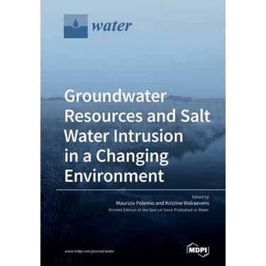 Groundwater Resources and Salt Water Intrusion in a Changing Environment