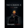 No chance: Nowhere is home