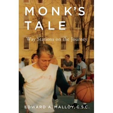 Monk's Tale: Way Stations on the Journey