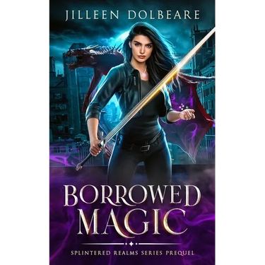 Borrowed Magic: A Paranormal Women's Fiction Urban Fantasy