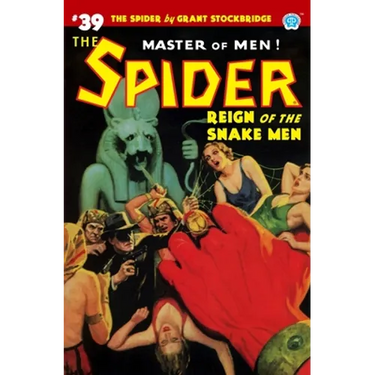 The Spider #39: Reign of the Snake Men