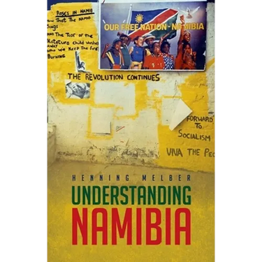 Understanding Namibia: The Trials of Independence