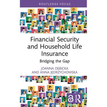 Financial Security and Household Life Insurance: Bridging the Gap