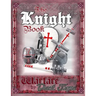 The Knight Book: Warfare by Duct Tape