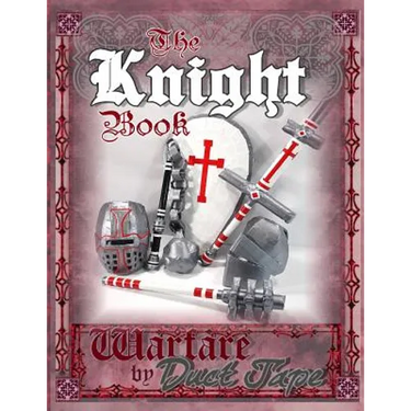 The Knight Book: Warfare by Duct Tape