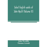 Select English works of John Wyclif (Volume III)