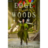 Edge of the Woods: An Epic Fantasy Adventure