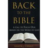 Back to the Bible: A Call to Focus Our Minds on the Word of God