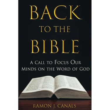 Back to the Bible: A Call to Focus Our Minds on the Word of God