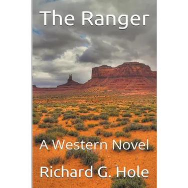 The Ranger: A Western Novel