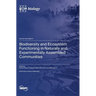 Biodiversity and Ecosystem Functioning in Naturally and Experimentally Assembled Communities