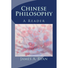 Chinese Philosophy: A Reader