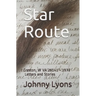 Star Route: Creston, W VA 26141 - 1973 Letters and Stories
