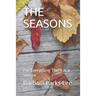 The Seasons: For Everything There Is a Season