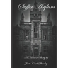 Suffer Asylum - A Horror Story by Jack Carl Stanley