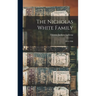 The Nicholas White Family: 1643-1900