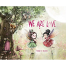 We Are Love