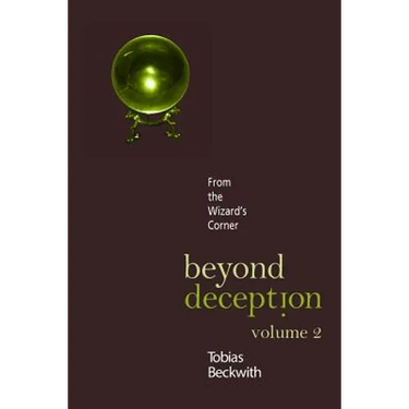 Beyond Deception, Volume 2: From the Wizard's Corner