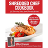 Shredded Chef Cookbook