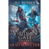 Viridian Gate Online: Dead Man's Tide (the Illusionist Book 2)