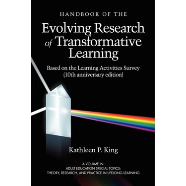 The Handbook of the Evolving Research of Transformative Learning Based on the Learning Activities Survey