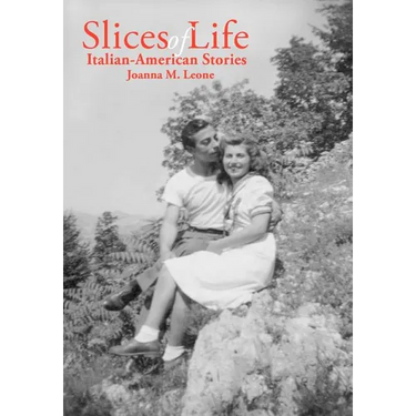 Slices of Life: Italian-American Stories