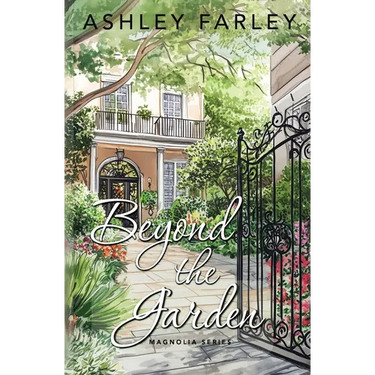 Beyond the Garden