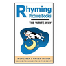 Rhyming Picture Books: The Write Way