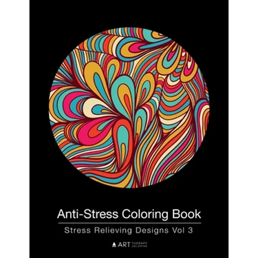 Anti-Stress Coloring Book: Stress Relieving Designs Vol 3