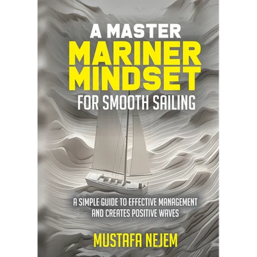 A Master Mariner Mindset Smooth Sailing