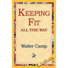 Keeping Fit All the Way