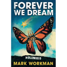 Forever We Dream