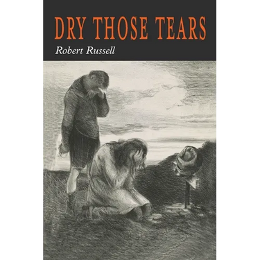 Dry Those Tears