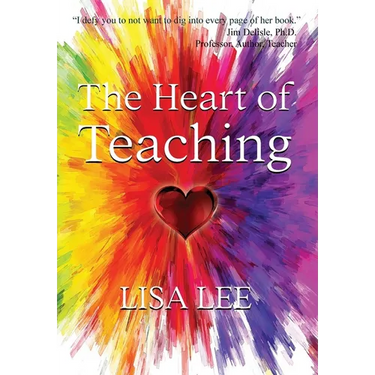 The Heart of Teaching