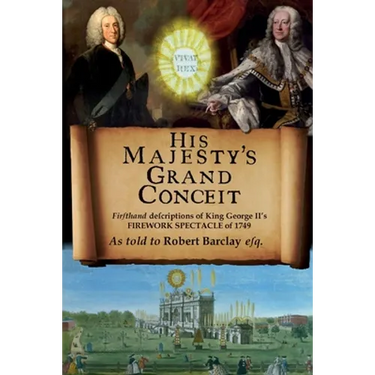 His Majesty's Grand Conceit