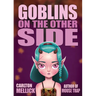 Goblins on the Other Side