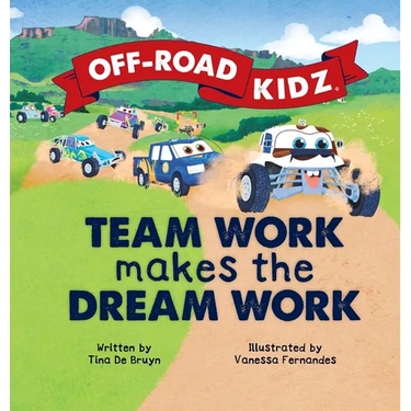 Off-Road Kidz: Team work makes the Dream Work