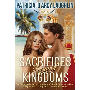 Sacrifices Beyond Kingdoms: A Provocative Romance Torn Between Continents and Cultures