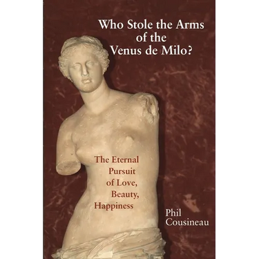 Who Stole the Arms of the Venus de Milo?