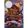 The Undead Fox of Deadwood Forest (Newbery Honor Award Winner)