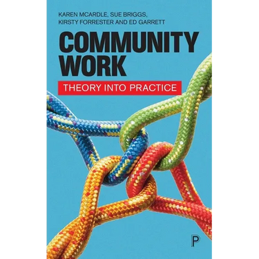 Community Work: Theory Into Practice
