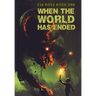 When the World Has Ended