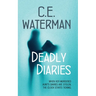 Deadly Diaries