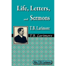 Life, Letters, and Sermons of T.B. Larimore