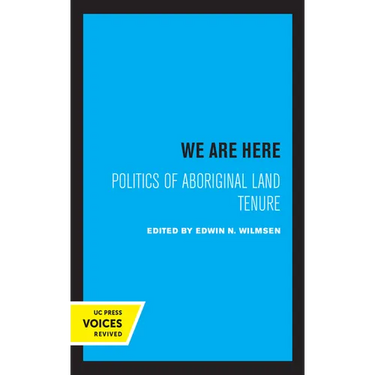 We Are Here: Politics of Aboriginal Land Tenure