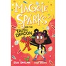Maggie Sparks and the Truth Dragon: Book 3