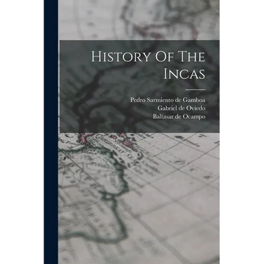 History Of The Incas